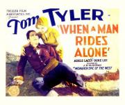 WHEN A MAN RIDES ALONE